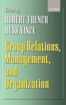 Group Relations Management and Organization