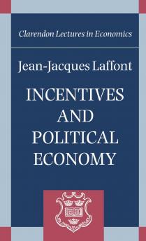 Incentives and Polical Economy