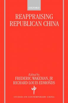 Reappraising Republican China
