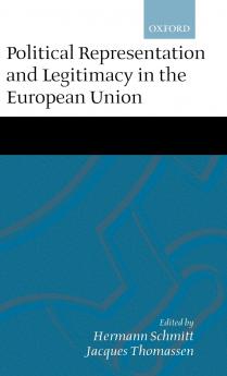 Political Representation and Legitimacy in the European Union