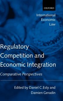 Regulatory Competition and Economic Integration