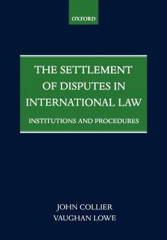 The Settlement of Disputes in International Law Institutions and Procedures (Paperback)