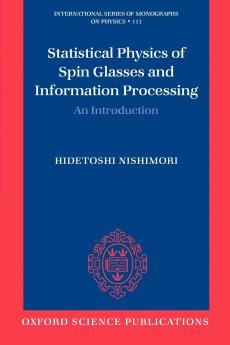 Statistical Physics of Spin Glasses and Information Processing