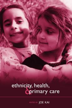 Ethnicity Health and Primary Care