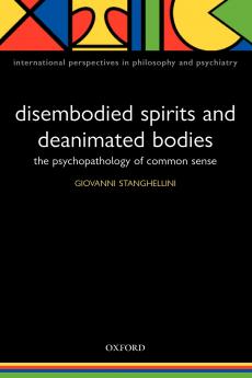 Disembodied Spirits and Deanimated Bodies