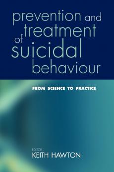 Prevention and Treatment of Suicidal Behaviour