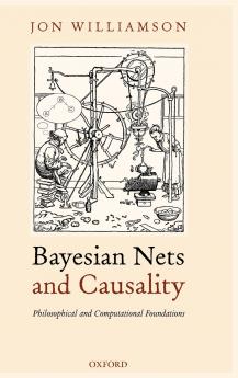 Bayesian Nets and Causality