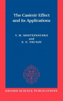 The Casimir Effect and Its Applications