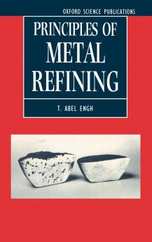Principles of Metal Refining