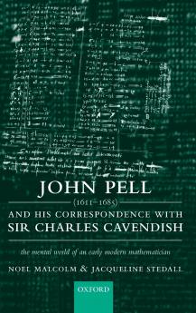 John Pell (1611-1685) and His Correspondence with Sir Charles Cavendish