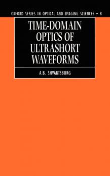 Time-Domain Optics of Ultrashort Waveforms