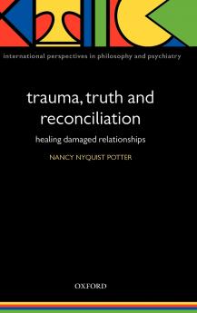 Trauma Truth and Reconciliation
