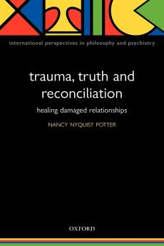 Trauma Truth and Reconciliation