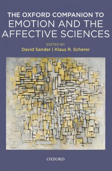 Oxford Companion to Emotion and the Affective Sciences