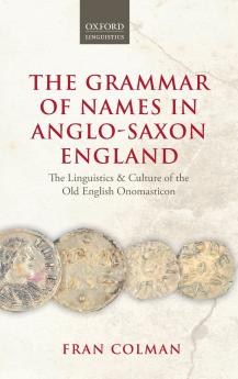 Grammar of Names in Anglo-Saxon England
