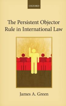 Persistent Objector Rule in International Law