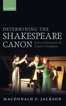 DETERMINING THE SHAKESPEARE CANON C