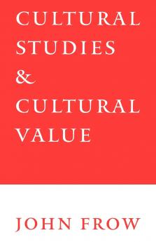 Cultural Studies and Cultural Value