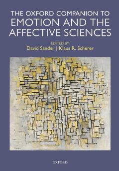 Oxford Companion to Emotion and the Affective Sciences