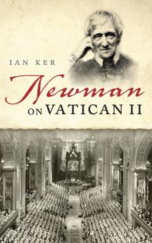 Newman on Vatican II