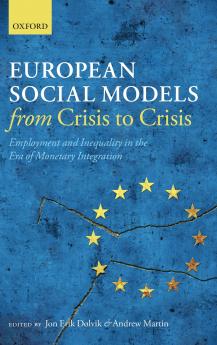 European Social Models From Crisis to Crisis