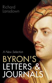 Byron's Letters and Journals
