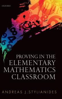 Proving in the Elementary Mathematics Classroom