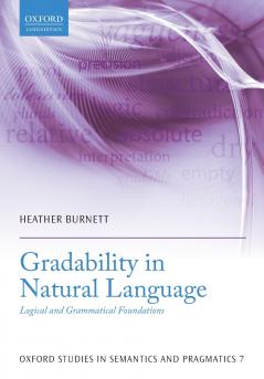 Gradability in Natural Language