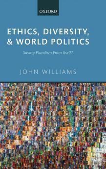Ethics Diversity and World Politics