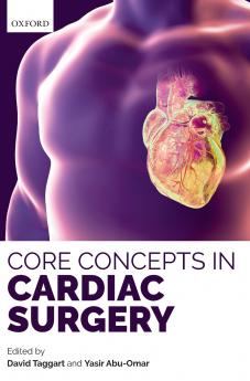 Core Concepts in Cardiac Surgery