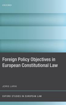 Foreign Policy Objectives in European Constitutional Law