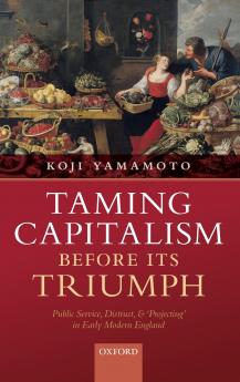 Taming Capitalism Before Its Triumph
