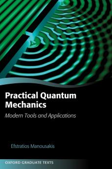 Practical Quantum Mechanics