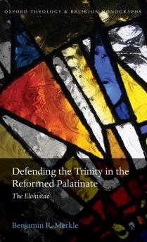 Defending the Trinity in the Reformed Palatinate