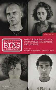 Implicit Bias and Philosophy Volume 2