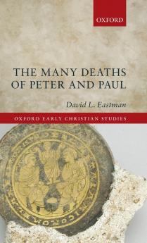 Many Deaths of Peter and Paul