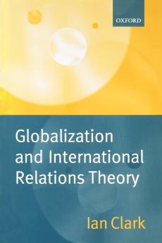 Globalization and International Relations Theory