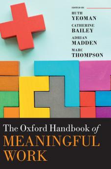 Oxford Handbook of Meaningful Work