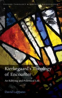Soren Kierkegaard's Theology of Encounter