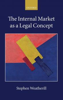 Internal Market as a Legal Concept