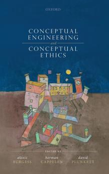 Conceptual Engineering and Conceptual Ethics