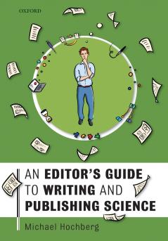 Editor's Guide to Writing and Publishing Science