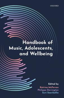 Handbook of Music Adolescents and Wellbeing