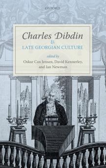 Charles Dibdin and Late Georgian Culture