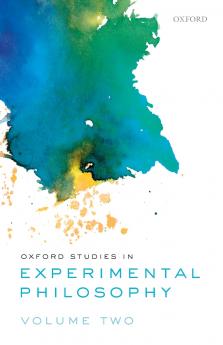 Oxford Studies in Experimental Philosophy Volume 2