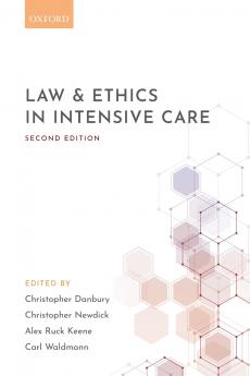 LAW & ETHICS IN INTENSIVE CARE 2E P