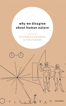 Why We Disagree about Human Nature