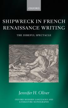 Shipwreck in French Renaissance Writing