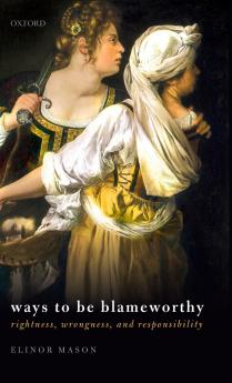Ways to Be Blameworthy