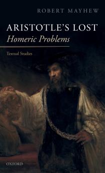Aristotle's Lost Homeric Problems